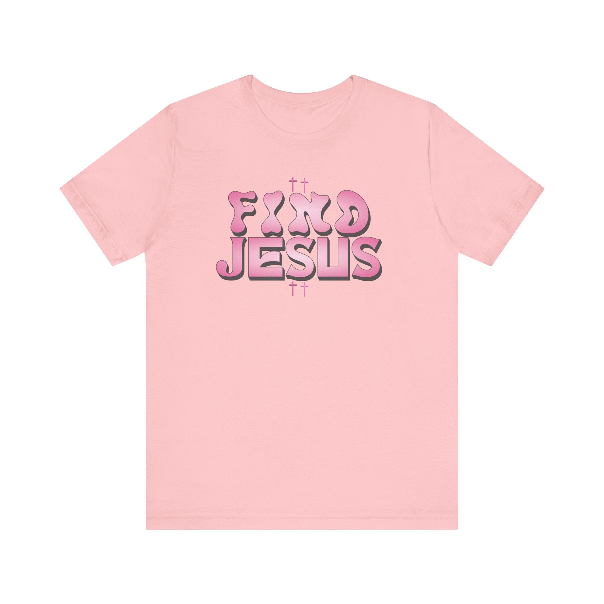 Pink FIND JESUS Tee