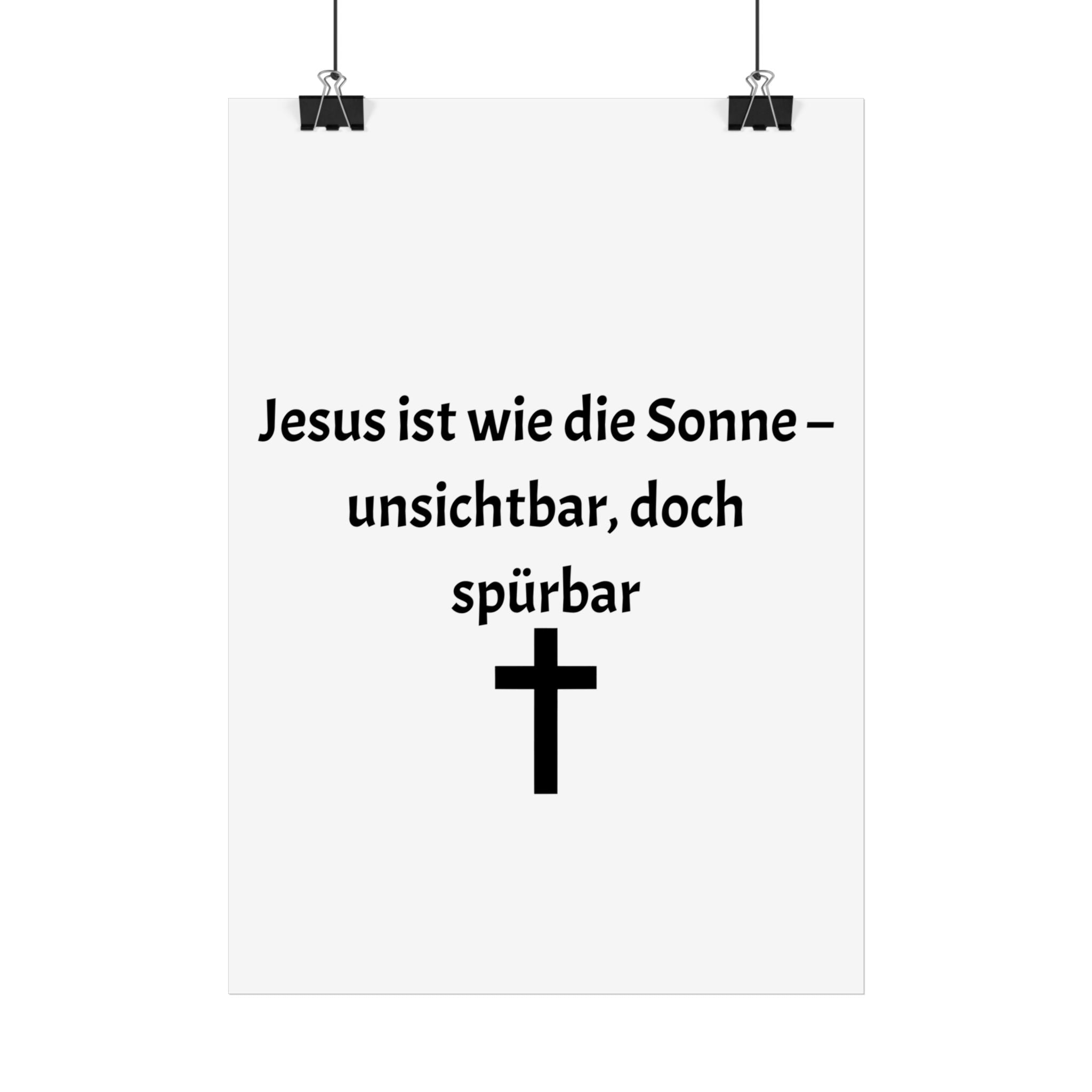 Christian Poster "Jesus ist wie die Sonne – unsichtbar, doch spürbar"