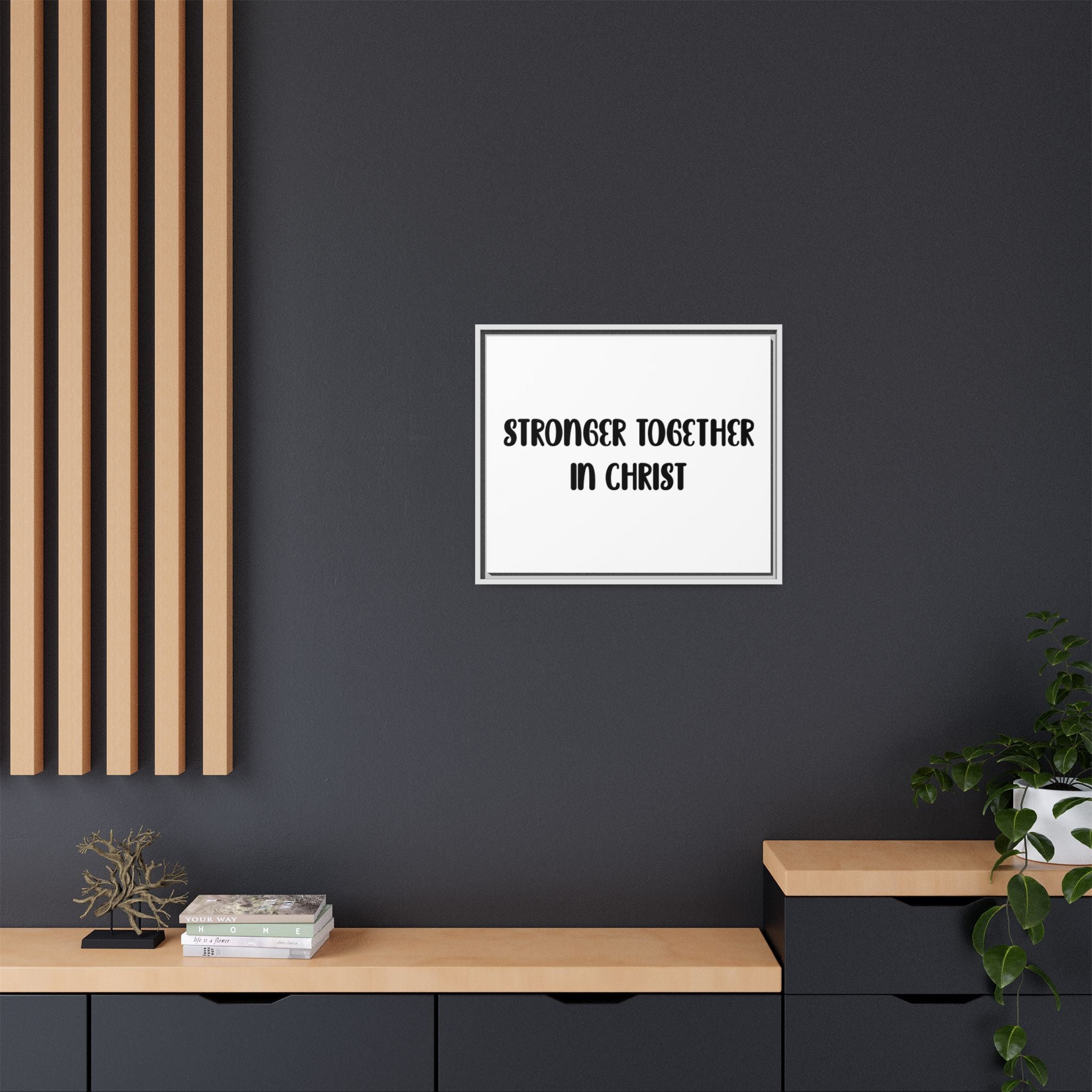 Stronger Together in Christ Framed Canvas