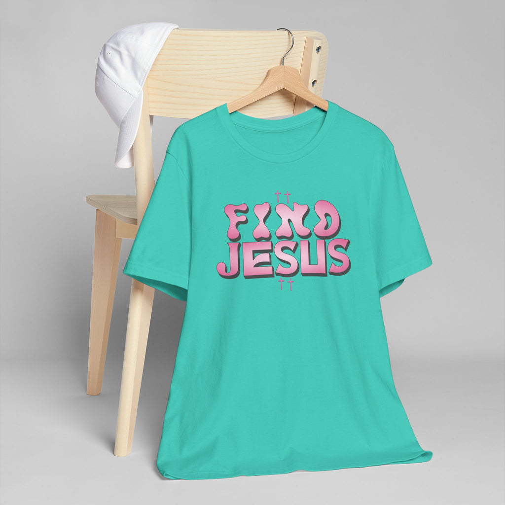 Pink FIND JESUS Tee