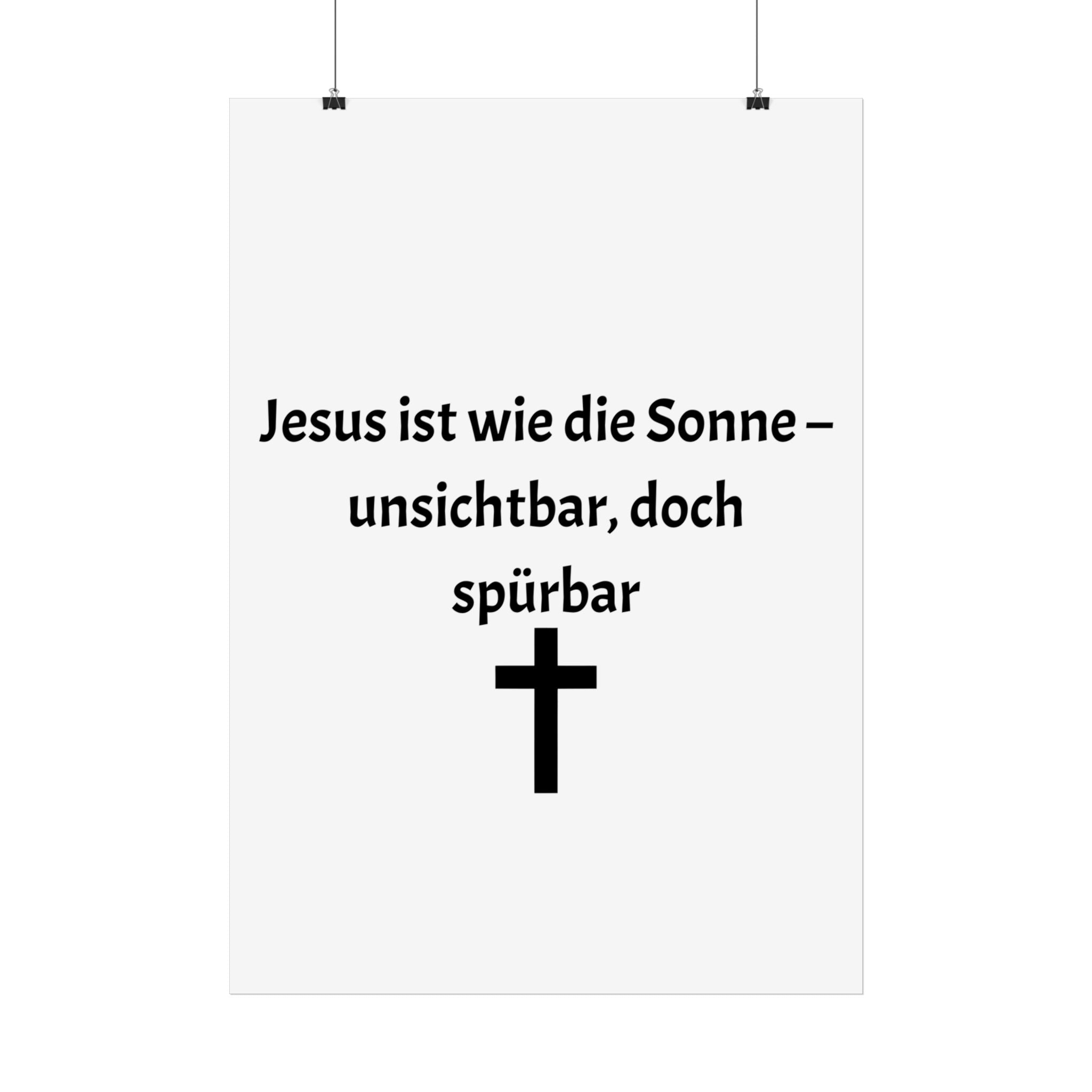 Christian Poster "Jesus ist wie die Sonne – unsichtbar, doch spürbar"