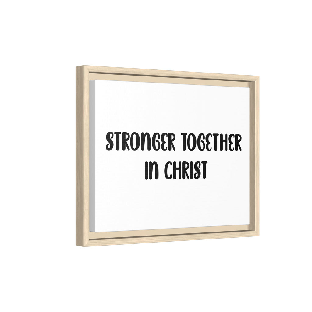 Stronger Together in Christ Framed Canvas