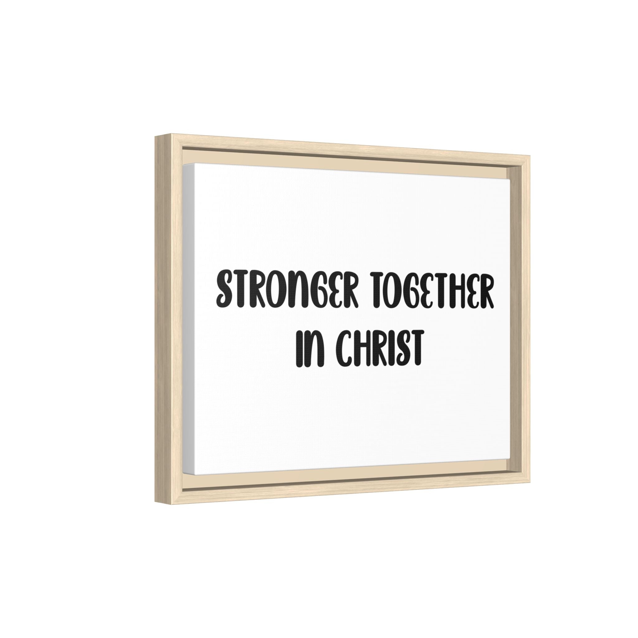 Stronger Together in Christ Framed Canvas