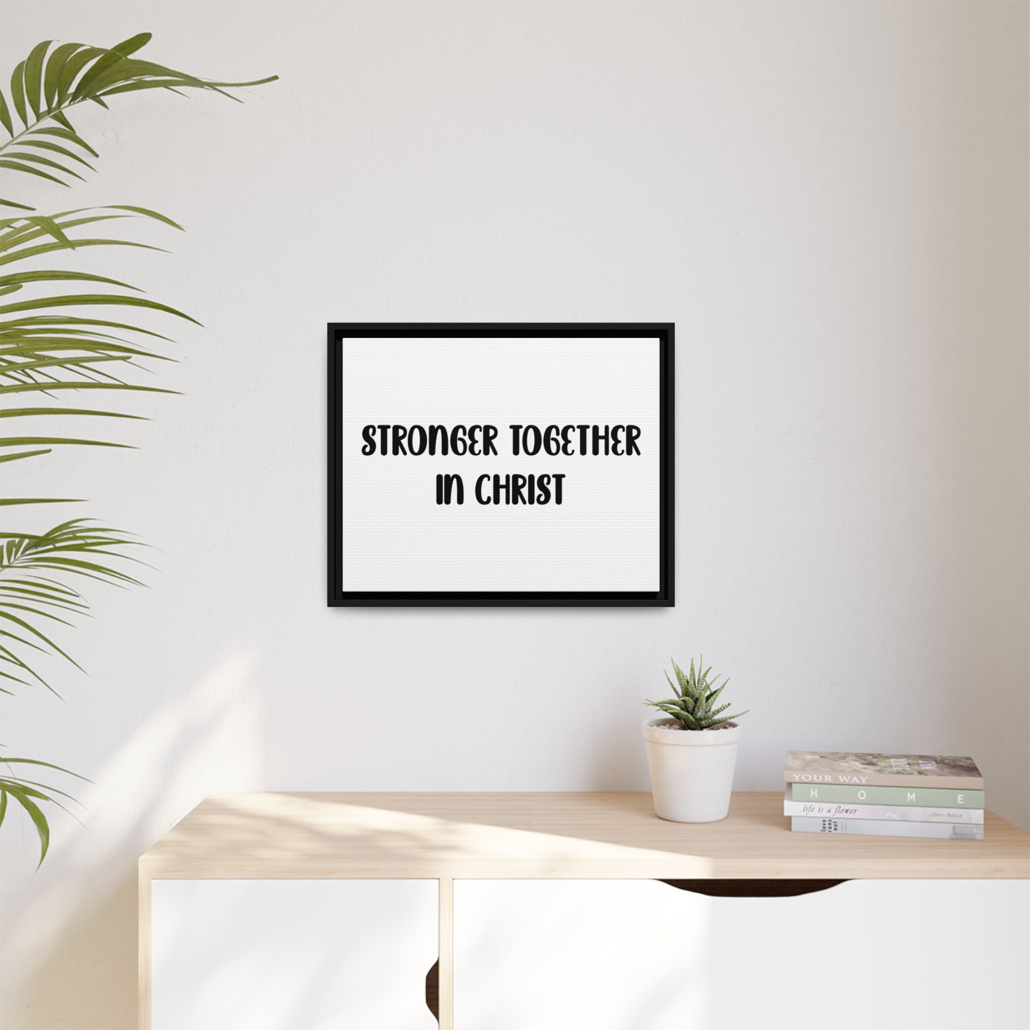 Stronger Together in Christ Framed Canvas