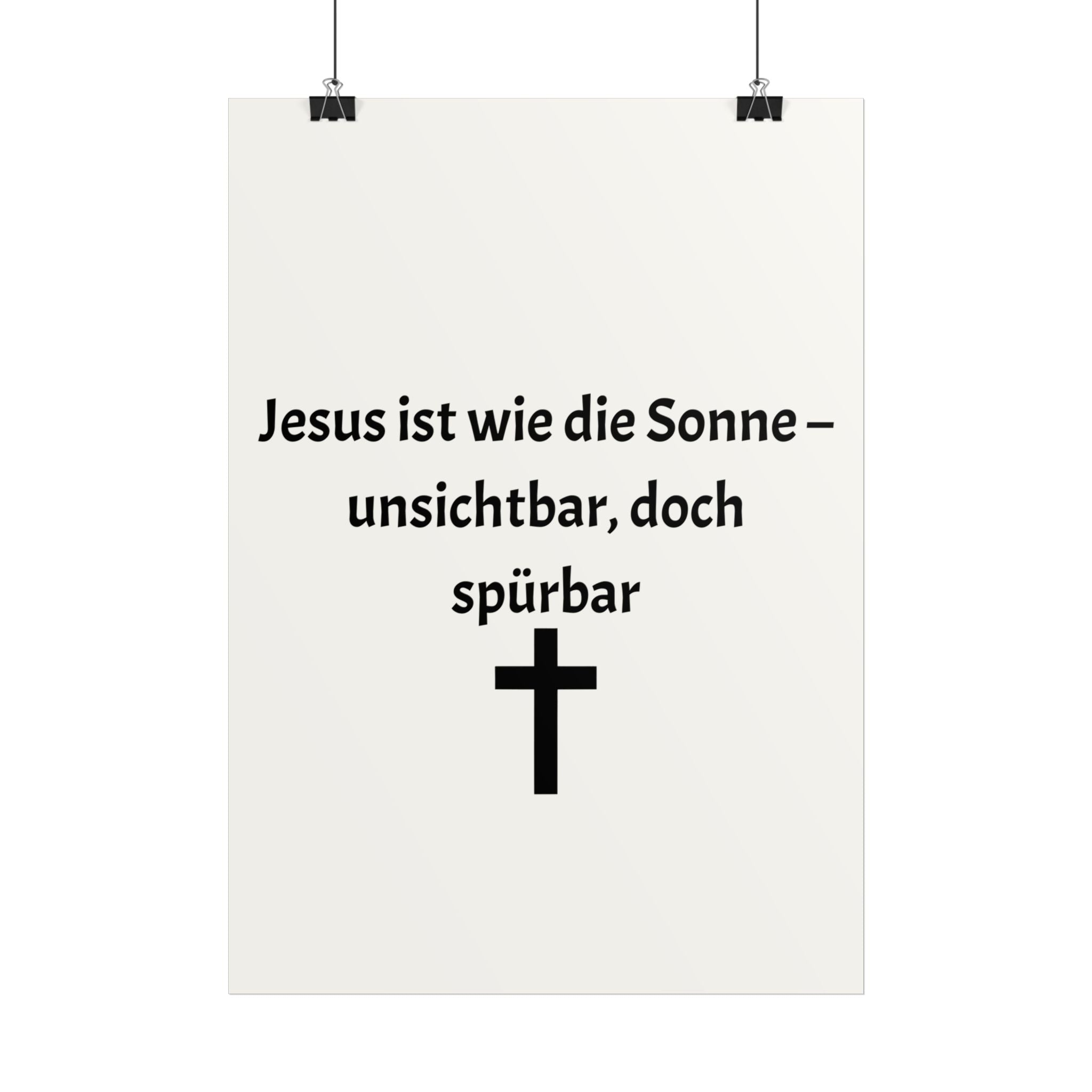 Christian Poster "Jesus ist wie die Sonne – unsichtbar, doch spürbar"