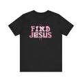 Pink FIND JESUS Tee