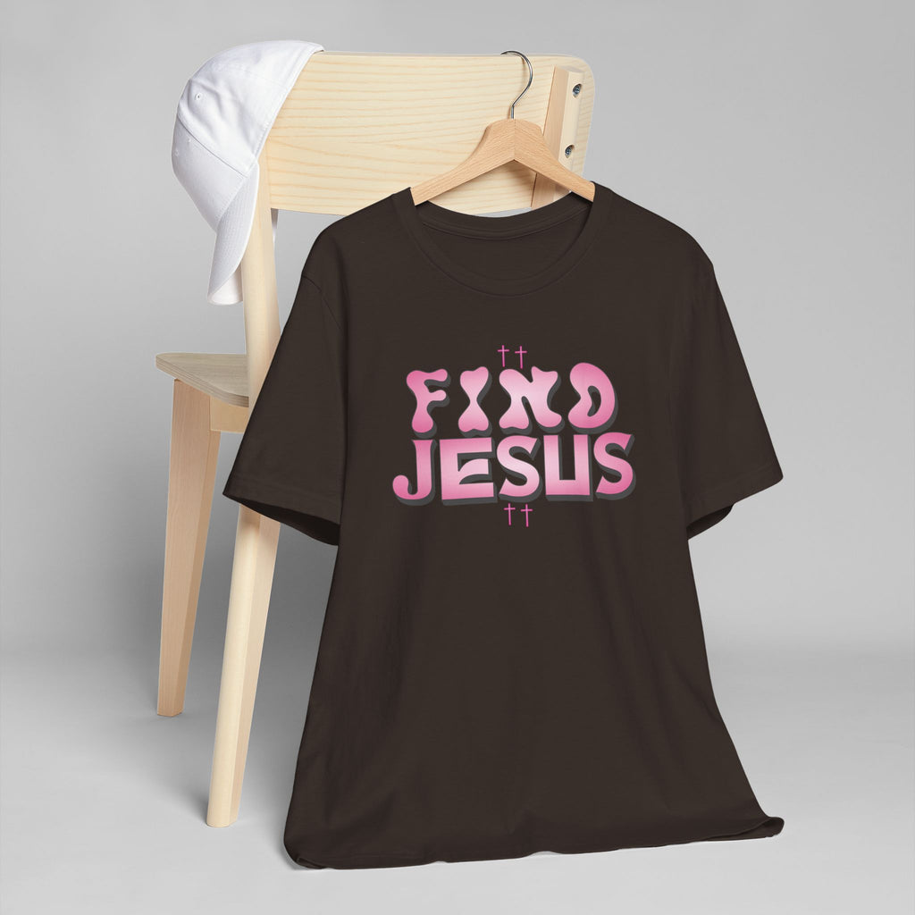 Pink FIND JESUS Tee
