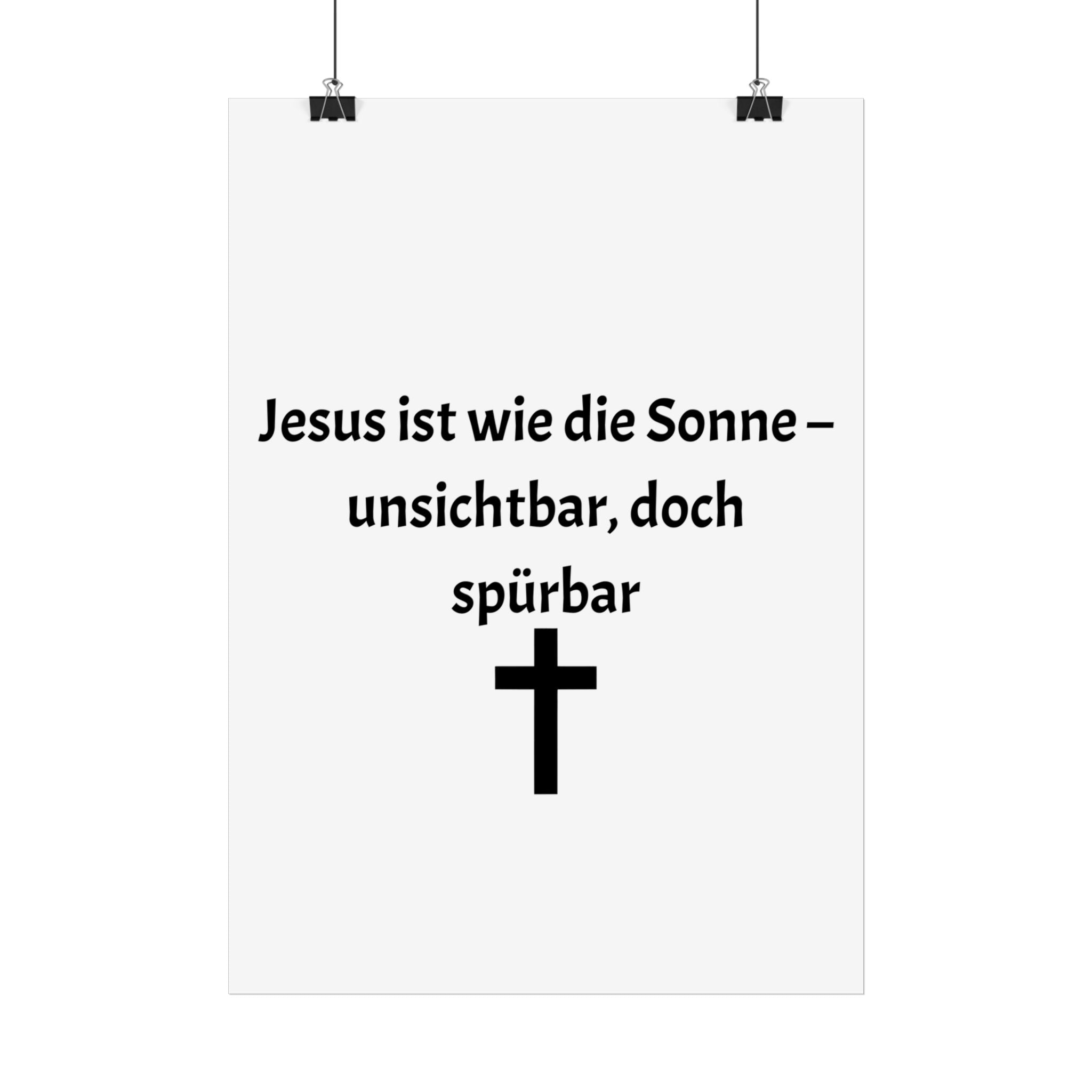 Christian Poster "Jesus ist wie die Sonne – unsichtbar, doch spürbar"
