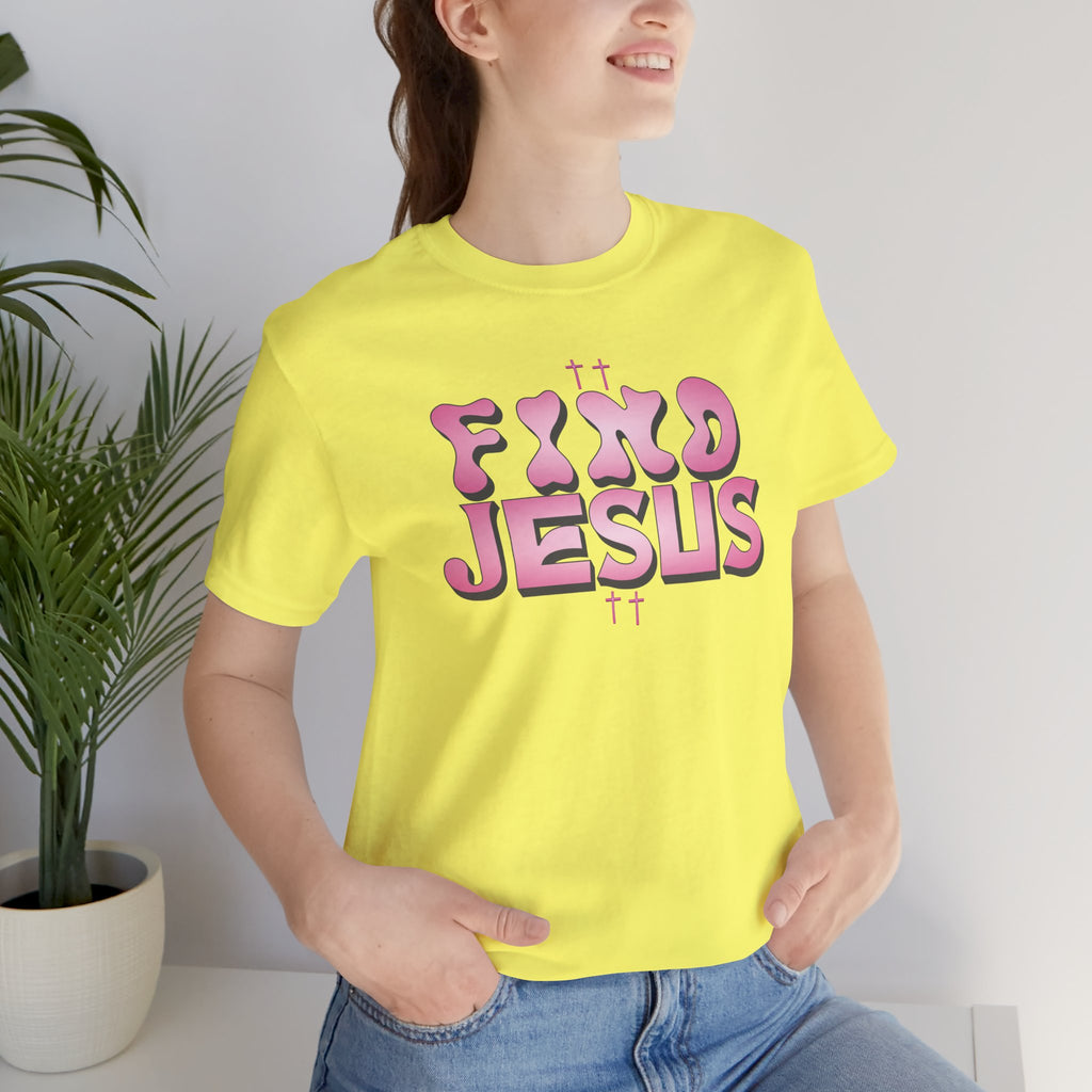 Pink FIND JESUS Tee