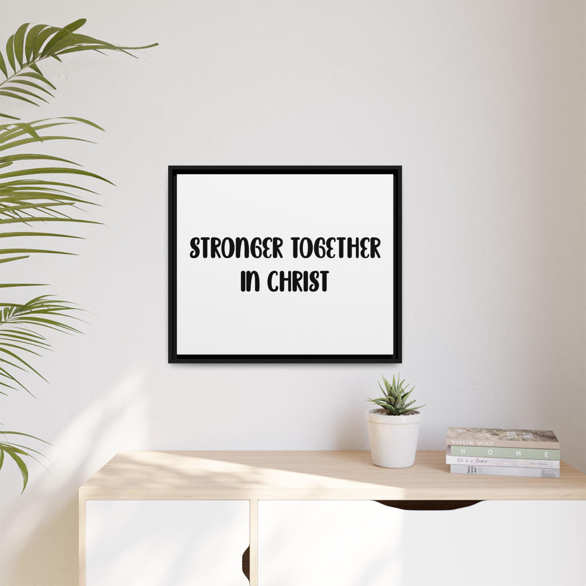 Stronger Together in Christ Framed Canvas