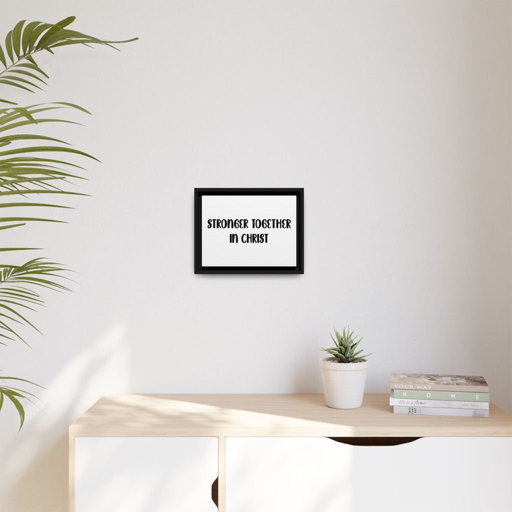 Stronger Together in Christ Framed Canvas