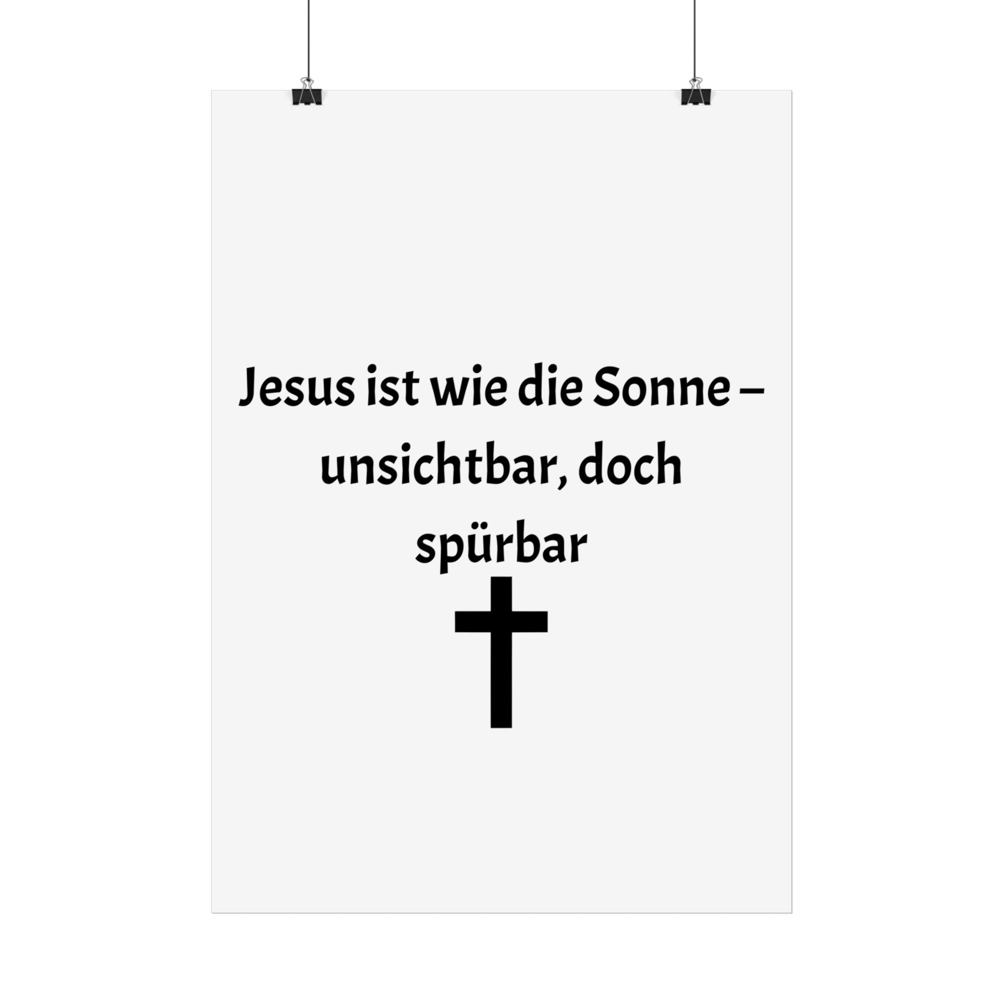 Christian Poster "Jesus ist wie die Sonne – unsichtbar, doch spürbar"