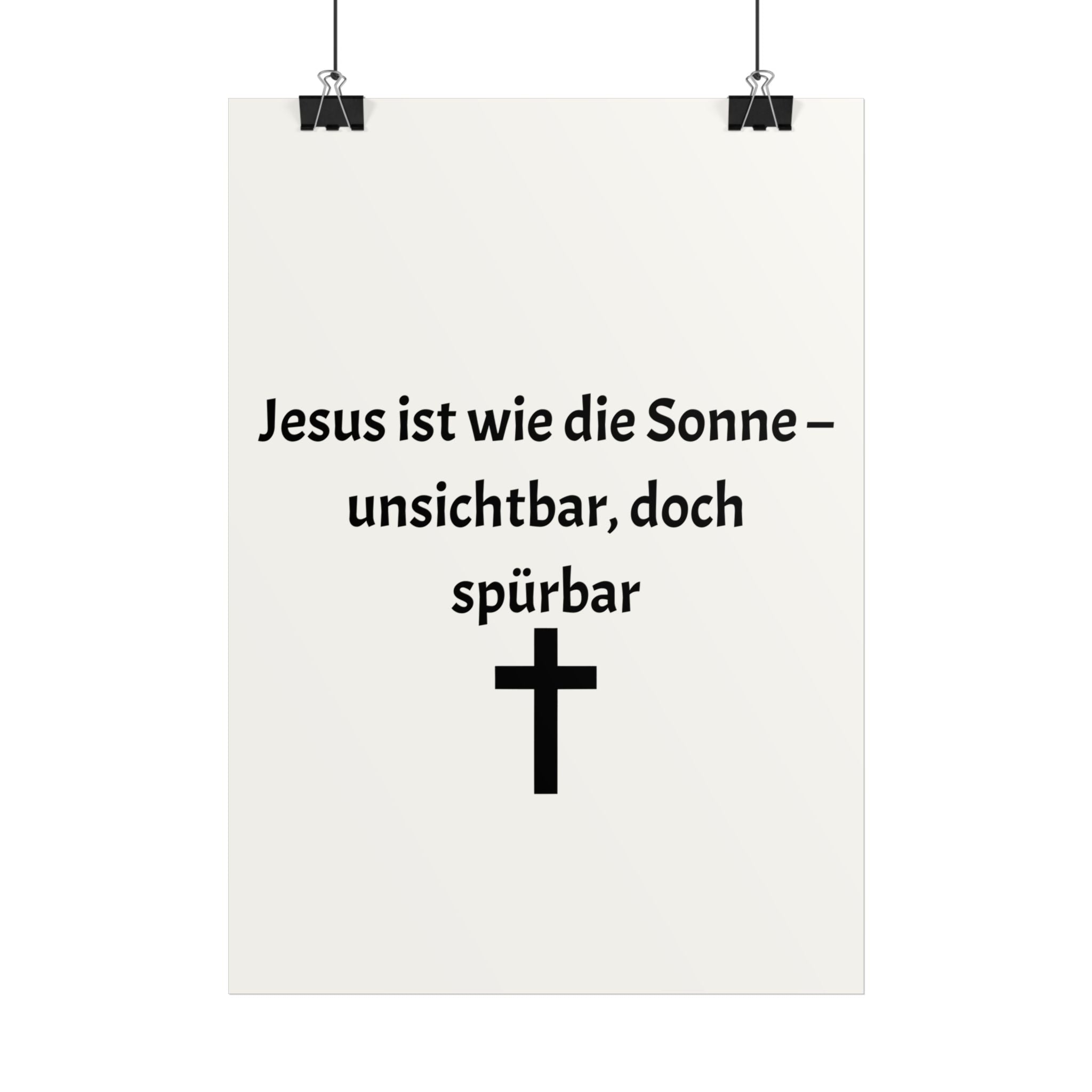 Christian Poster "Jesus ist wie die Sonne – unsichtbar, doch spürbar"