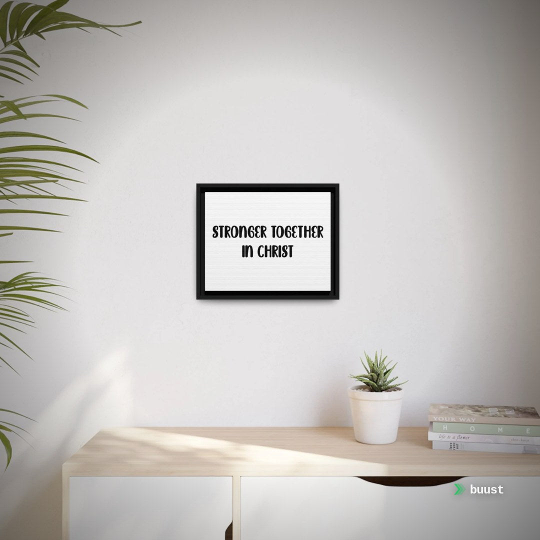Stronger Together in Christ Framed Canvas